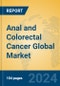 Anal and Colorectal Cancer Global Market Insights 2024, Analysis and Forecast to 2029, by Market Participants, Regions, Technology, Application, Product Type - Product Thumbnail Image
