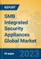 SMB Integrated Security Appliances Global Market Insights 2023, Analysis and Forecast to 2028, by Manufacturers, Regions, Technology, Application, Product Type - Product Thumbnail Image