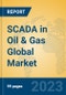 SCADA in Oil & Gas Global Market Insights 2023, Analysis and Forecast to 2028, by Market Participants, Regions, Technology, Application, Product Type - Product Thumbnail Image