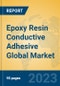 Epoxy Resin Conductive Adhesive Global Market Insights 2023, Analysis and Forecast to 2028, by Manufacturers, Regions, Technology, Application, Product Type - Product Thumbnail Image