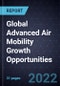 Global Advanced Air Mobility Growth Opportunities - Product Thumbnail Image