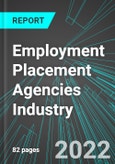 Employment Placement Agencies Industry (U.S.): Analytics and Revenue Forecasts to 2028- Product Image