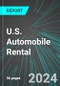 U.S. Automobile (Car) Rental: Analytics, Extensive Financial Benchmarks, Metrics and Revenue Forecasts to 2030 - Product Thumbnail Image