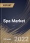 Spa Market By Service Type, By Regional Outlook, Industry Analysis Report and Forecast, 2021-2027 - Product Thumbnail Image