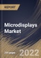 Microdisplays Market By Product Type, By Application, By Resolution, By Technology, By Regional Outlook, Industry Analysis Report and Forecast, 2021-2027 - Product Thumbnail Image