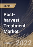 Post-harvest Treatment Market By Type, By Crop Type, By Regional Outlook, Industry Analysis Report and Forecast, 2021-2027- Product Image