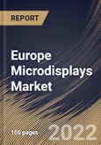 Europe Microdisplays Market By Product Type, By Application, By Resolution, By Technology, By Country, Opportunity Analysis and Industry Forecast, 2021-2027- Product Image