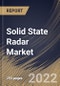 Solid State Radar Market By Waveform, By End User, By Dimension, By Industry, By Frequency Band, By Regional Outlook, Industry Analysis Report and Forecast, 2021-2027 - Product Thumbnail Image