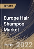 Europe Hair Shampoo Market By Distribution Channel, By End User, By Product Type, By Type, By Country, Opportunity Analysis and Industry Forecast, 2021-2027- Product Image