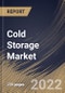 Cold Storage Market By Warehouse Type, By Application, By Construction Type, By Temperature Type, By Regional Outlook, Industry Analysis Report and Forecast, 2021-2027 - Product Thumbnail Image