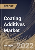 Coating Additives Market By Type, By Formulation, By End Use, By Function, By Regional Outlook, Industry Analysis Report and Forecast, 2021-2027- Product Image