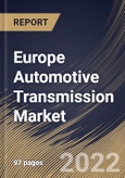 Europe Automotive Transmission Market By Fuel Type, By Transmission Type, By Vehicle Type, By Country, Opportunity Analysis and Industry Forecast, 2021-2027- Product Image
