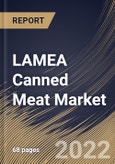 LAMEA Canned Meat Market By Distribution Channel, By Meat type, By Country, Opportunity Analysis and Industry Forecast, 2021-2027- Product Image