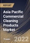 Asia Pacific Commercial Cleaning Products Market By Product, By Distribution Channel, By Country, Opportunity Analysis and Industry Forecast, 2021-2027 - Product Thumbnail Image