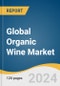 Global Organic Wine Market Size, Share & Trends Analysis Report by Type (Red, White), Packaging (Bottles, Cans, Others), Distribution Channel (On Trade, Off Trade), Region, and Segment Forecasts, 2024-2030 - Product Image