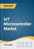 IoT Microcontroller Market Size, Share & Trends Analysis Report by Product (8 Bit, 16 Bit, 32 Bit), Application (Industrial Automation, Smart Homes, Consumer Electronics, Smart Wearables), Region, and Segment Forecasts, 2023-2030- Product Image