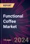 Functional Coffee Market 2024-2028 - Product Thumbnail Image