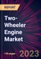 Two-Wheeler Engine Market 2023-2027 - Product Thumbnail Image