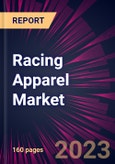 Racing Apparel Market 2024-2028- Product Image