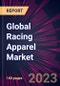 Global Racing Apparel Market 2024-2028 - Product Thumbnail Image