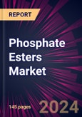 Phosphate Esters Market 2024-2028- Product Image