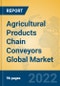 Agricultural Products Chain Conveyors Global Market Insights 2022, Analysis and Forecast to 2027, by Manufacturers, Regions, Technology, Application, Product Type - Product Thumbnail Image