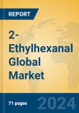 2-Ethylhexanal Global Market Insights 2024, Analysis and Forecast to 2029, by Manufacturers, Regions, Technology, Application- Product Image