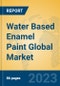 Water Based Enamel Paint Global Market Insights 2023, Analysis and Forecast to 2028, by Manufacturers, Regions, Technology, Application, Product Type - Product Thumbnail Image