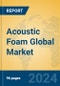 Acoustic Foam Global Market Insights 2024, Analysis and Forecast to 2029, by Manufacturers, Regions, Technology, Application - Product Thumbnail Image