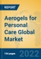 Aerogels for Personal Care Global Market Insights 2022, Analysis and Forecast to 2027, by Manufacturers, Regions, Technology, Product Type - Product Thumbnail Image