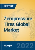 Zeropressure Tires Global Market Insights 2022, Analysis and Forecast to 2027, by Manufacturers, Regions, Technology, Application, Product Type- Product Image