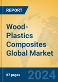 Wood-Plastics Composites Global Market Insights 2024, Analysis and Forecast to 2029, by Manufacturers, Regions, Technology, Application, Product Type- Product Image