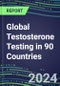 2024-2028 Global Testosterone Testing in 90 Countries: Five-Year Volume and Sales Forecasts, Supplier Sales and Shares, Competitive Analysis, Diagnostic Assays and Instrumentation - Product Thumbnail Image