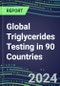 2024-2028 Global Triglycerides Testing in 90 Countries: Five-Year Volume and Sales Forecasts, Supplier Sales and Shares, Competitive Analysis, Diagnostic Assays and Instrumentation - Product Thumbnail Image