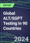 2024-2028 Global ALT/SGPT Testing in 90 Countries: Five-Year Volume and Sales Forecasts, Supplier Sales and Shares, Competitive Analysis, Diagnostic Assays and Instrumentation - Product Thumbnail Image