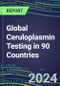 2024-2028 Global Ceruloplasmin Testing in 90 Countries: Five-Year Volume and Sales Forecasts, Supplier Sales and Shares, Competitive Analysis, Diagnostic Assays and Instrumentation - Product Thumbnail Image