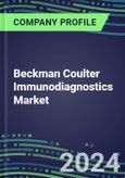 2024 Beckman Coulter Immunodiagnostics Market Shares and Competitive Position by Product and Country - Performance, Capabilities, Goals and Strategies- Product Image