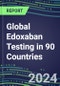 2024-2028 Global Edoxaban Testing in 90 Countries: Five-Year Volume and Sales Forecasts, Supplier Sales and Shares, Competitive Analysis, Diagnostic Assays and Instrumentation - Product Thumbnail Image