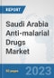 Saudi Arabia Anti-malarial Drugs Market: Prospects, Trends Analysis, Market Size and Forecasts up to 2030 - Product Image