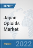 Japan Opioids Market: Prospects, Trends Analysis, Market Size and Forecasts up to 2027- Product Image