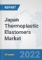 Japan Thermoplastic Elastomers Market: Prospects, Trends Analysis, Market Size and Forecasts up to 2027 - Product Thumbnail Image