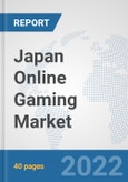 Japan Online Gaming Market: Prospects, Trends Analysis, Market Size and Forecasts up to 2027- Product Image