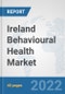 Ireland Behavioural Health Market: Prospects, Trends Analysis, Market Size and Forecasts up to 2027 - Product Thumbnail Image