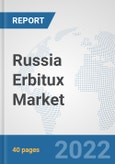 Russia Erbitux Market: Prospects, Trends Analysis, Market Size and Forecasts up to 2027- Product Image