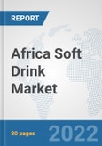 Africa Soft Drink Market: Prospects, Trends Analysis, Market Size and Forecasts up to 2027- Product Image