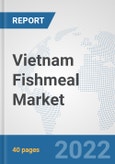 Vietnam Fishmeal Market: Prospects, Trends Analysis, Market Size and Forecasts up to 2027- Product Image