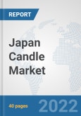 Japan Candle Market: Prospects, Trends Analysis, Market Size and Forecasts up to 2027- Product Image