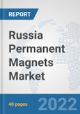 Russia Permanent Magnets Market: Prospects, Trends Analysis, Market Size and Forecasts up to 2027- Product Image