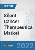 Silent Cancer Therapeutics Market: Global Industry Analysis, Trends, Market Size, and Forecasts up to 2027- Product Image