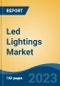 Led Lightings Market - Global Industry Size, Share, Trends Opportunity, and Forecast 2018-2028 - Product Thumbnail Image